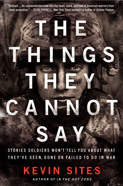 Kevin Sites, The things they cannot say