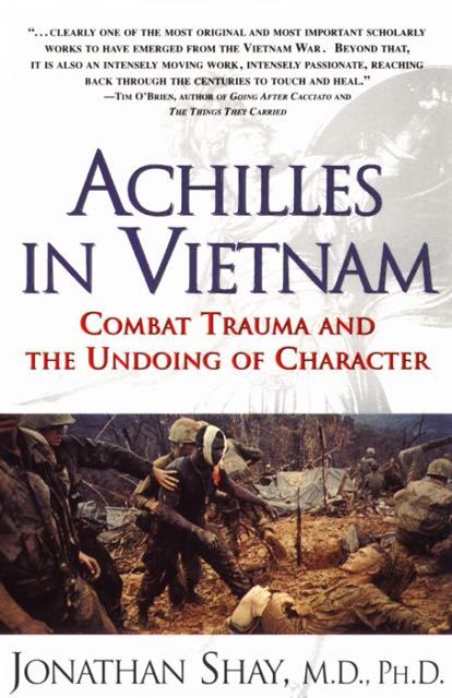 Jonathon Shay, Achilles in Vietnam